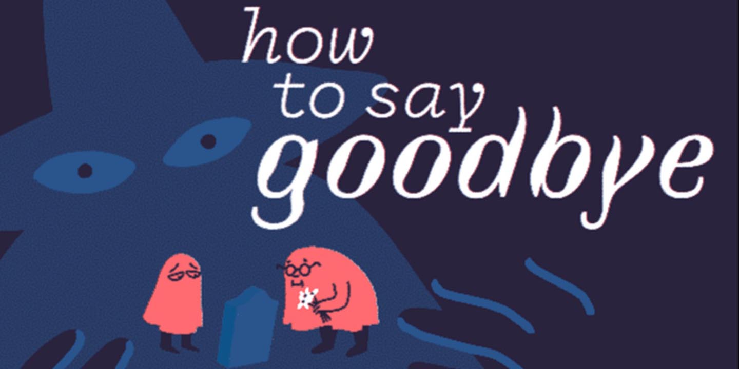 How to Say Goodbye APK cover