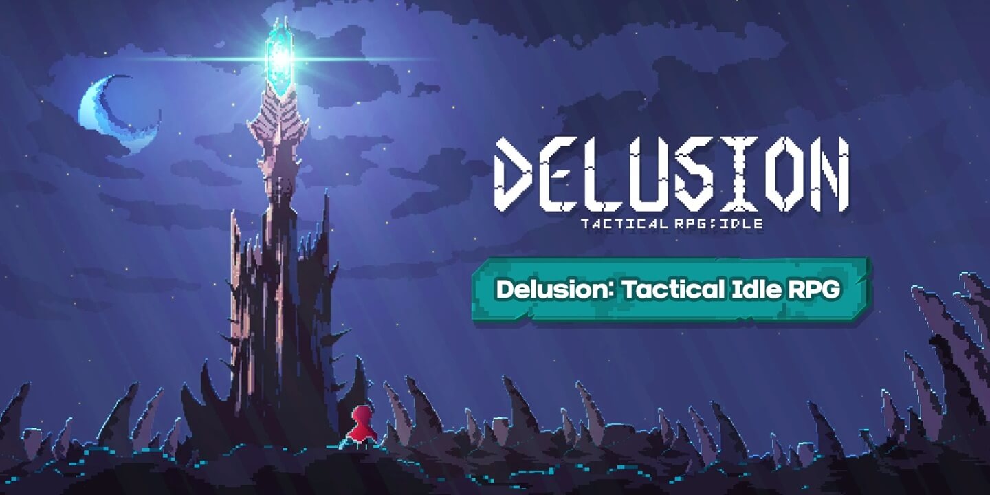 Delusion: Tactical Idle RPG 1