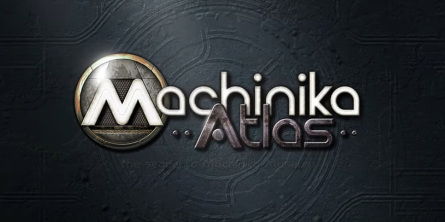 Machinika: Atlas 1