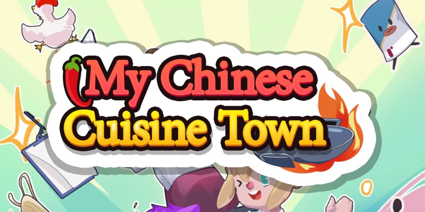 My Chinese Cuisine Town 1