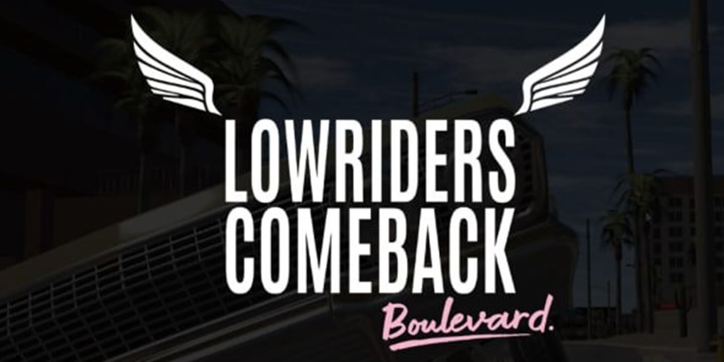 Lowriders Comeback: Boulevard 1