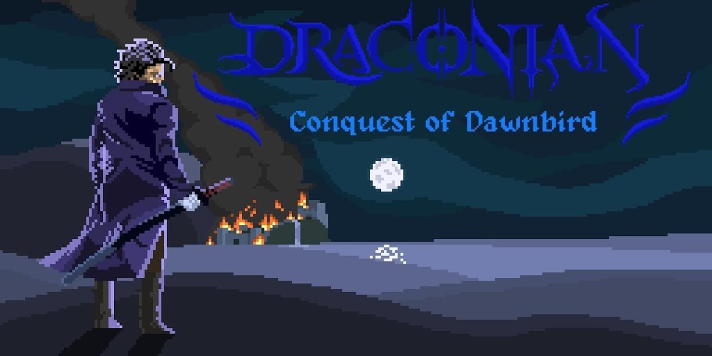 Draconian:Conquest of Dawnbird 1
