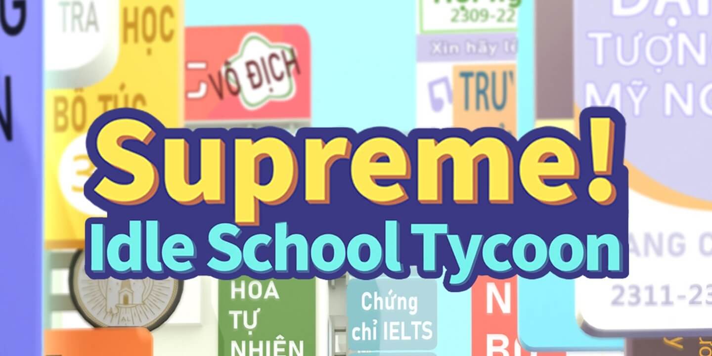 Supreme! Idle School Tycoon 1